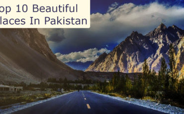 top 10 beautiful places in Pakistan
